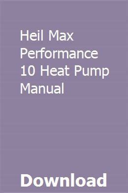 Heil max performance 10 heat pump manual. - Instruction manual for f t4 polar watch.