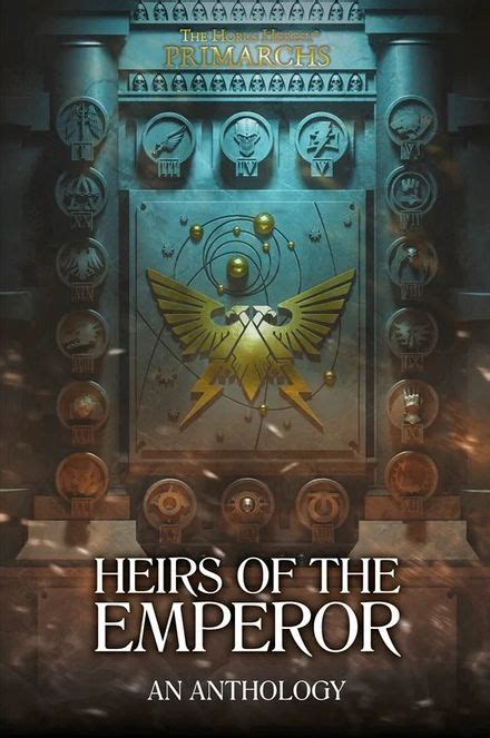 Heirs of The Emperor (Anthology) - Warhammer 40k - Lexicanum