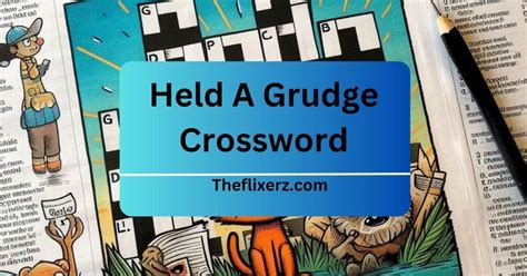 Holding (grudge) Crossword Clue. The Crossword Solv