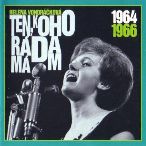 Helena Vondráčková Lyrics - Ten, koho ráda mám