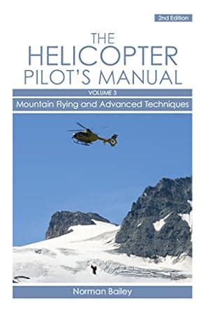 Helicopter pilot s manual mountain flying and advanced techniques volume. - Handbook of the 10 inch bl gun land service.