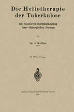 Heliotherapie der tuberkulose mit besonderer berücksichtigung ihrer chirurgischen formen. - Mercedes b class workshop manual w 245.