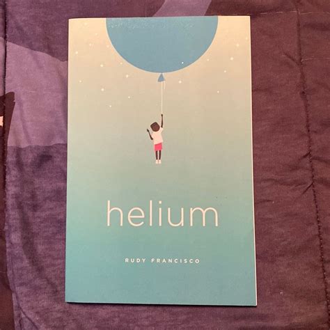 Download Helium By Rudy Francisco