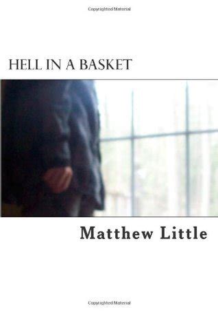 Full Download Hell In A Basket By Matthew  Little
