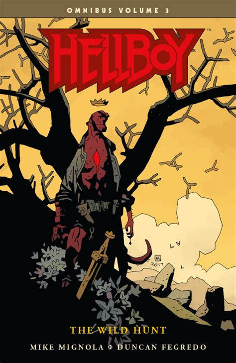 Read Online Hellboy Omnibus Volume 3 The Wild Hunt By Mike Mignola