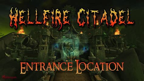 Hellfire citadel entrance. 1.2K views 4 years ago. World of Warcraft guide on how to find and where is the entrance and location of the Hellfire Citadel raid instance. Show more. 