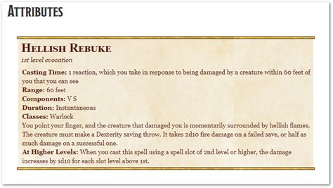 Hellish rebuke 2014.  1st-level evocation.  5e SRD:Hellish Rebuke This material is publis...