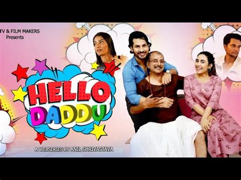 Hello Daddu New webseries blog Abhansh kumar - YouTube