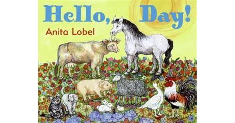 Read Hello Day By Anita Lobel