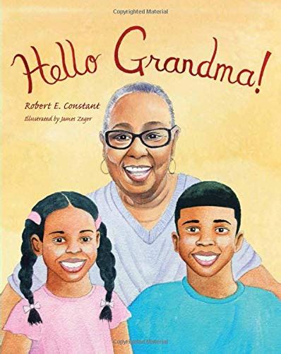 Read Hello Grandma By Robert E Constant