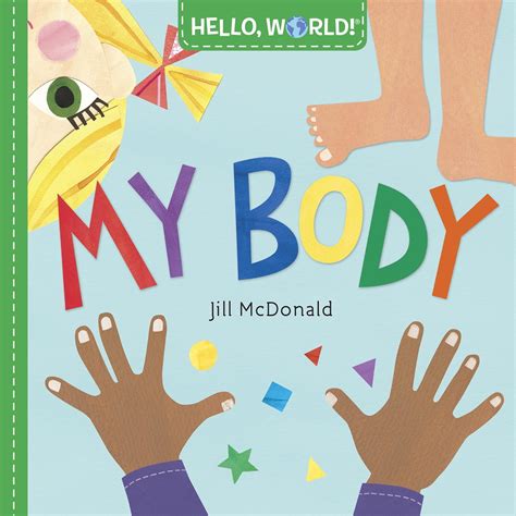 Full Download Hello World My Body By Jill Mcdonald