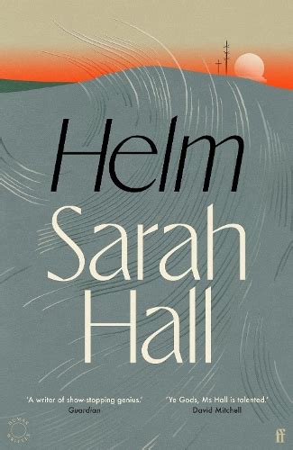Book cover: Helm by Sarah Hall