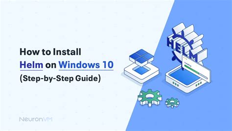 Helm install.  This guide provides a step-by-step process for installi...