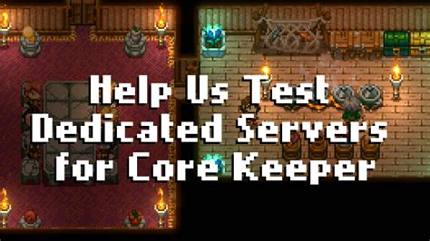 Help Us Test Dedicated Servers for Core Keeper - SteamDB