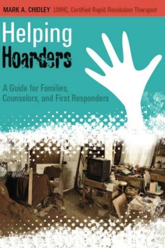 Helping hoarders a guide for families counselors and first responders. - Receptor en el centeno preguntas guiadas respuestas.