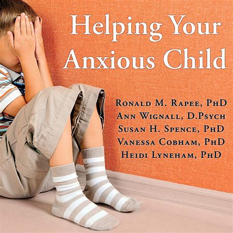 Download Helping Your Anxious Child A Stepbystep Guide For Parents By Ronald M Rapee
