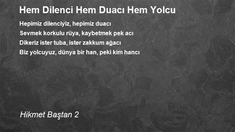 Hem Dilenci Hem Duacı Hem Yolcu Şiiri Hikmet Baştan 2.