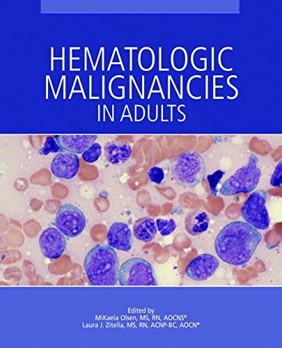 Read Hematologic Malignancies In Adults By Oncology Nursing Society