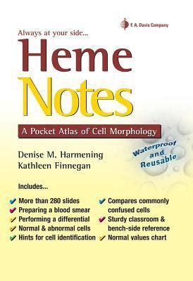 Read Heme Notes A Pocket Atlas Of Cell Morphology By Denise M Harmening