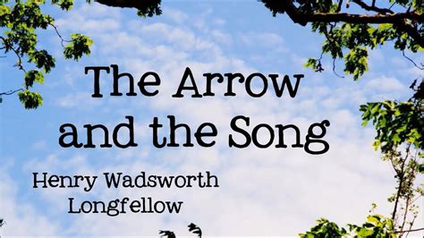 Henry Wadsworth Longfellow – The Arrow and the Song Genius