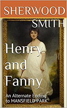 Henry and fanny an alternate ending to mansfield park. - Mercedes benz 380sel w126 1981 1983 factory workshop service manual.