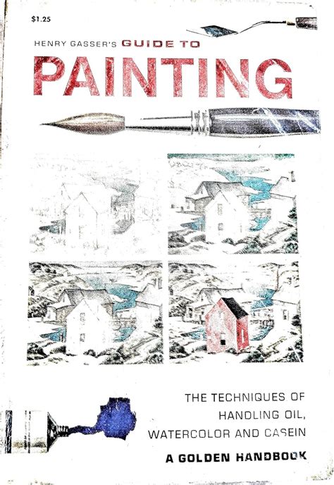 Henry gasser s guide to painting the technique of handling oil watercolor and casein. - Lettres et fragments de lettres de octave crémazie.