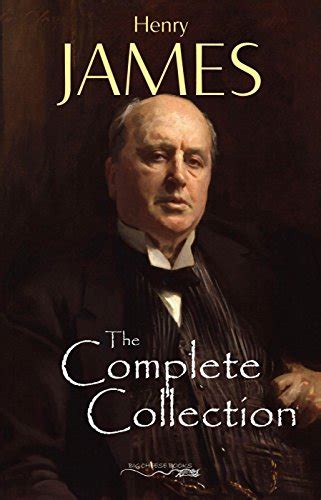 Read Online Henry James The Complete Collection By Henry James