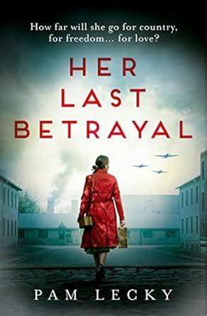 Her Last Betrayal: A new unputdownable and utterly ... - Amazon