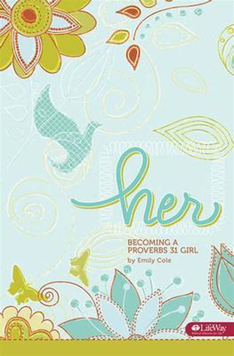 Download Her Becoming A Proverbs 31 Girl By Emily Cole