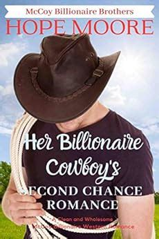 Download Her Billionaire Cowboys Second Chance Romance Mccoy Billionaire Brothers Book 5 By Hope Moore