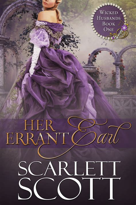 Read Her Errant Earl Wicked Husbands 1 By Scarlett Scott