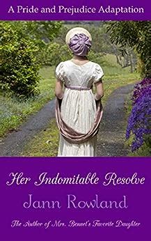 Full Download Her Indomitable Resolve By Jann Rowland