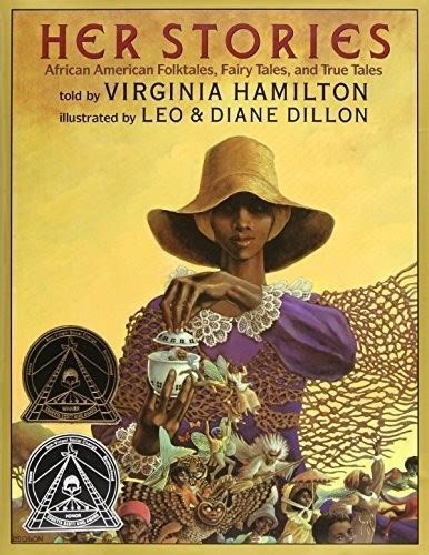 Download Her Stories African American Folktales Fairy Tales And True Tales By Virginia Hamilton