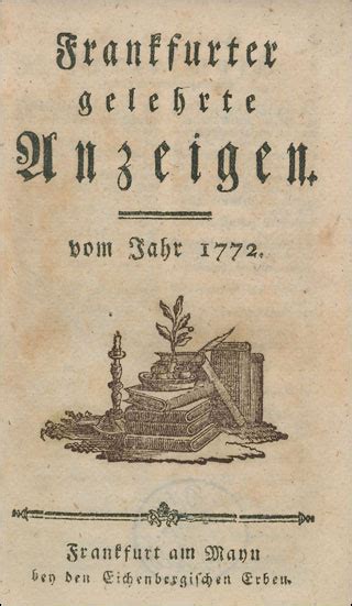 Herausgeber und mitarbeiter der frankfurter gelehrten anzeigen 1772. - Amour et les mythes du cœur..