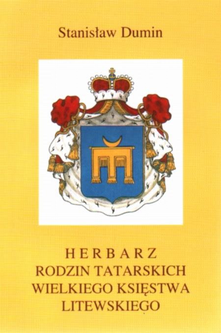 Herbarz rodzin tatarskich wielkiego księstwa litewskiego. - The essential guide to oils by jennie harding.