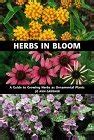 Download Herbs In Bloom A Guide To Growing Herbs As Ornamental Plants By Jo Ann Gardner