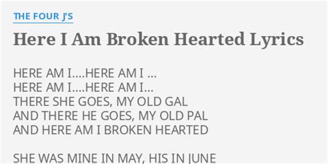 Here Am I (Broken Hearted) Lyrics