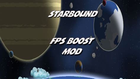 Here are some ways to increase your Starbound FPS if …