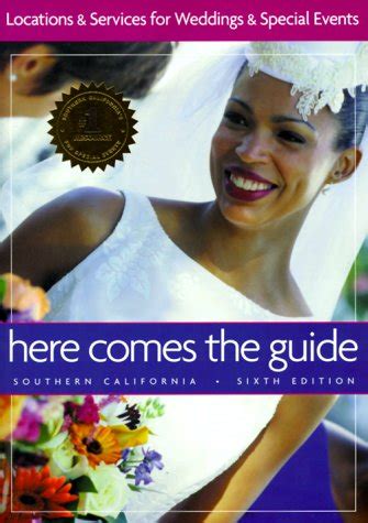 Here comes the guide southern california location and services for weddings and special events. - Deliverance from the sin of laziness.