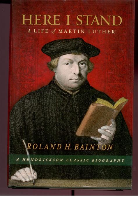Read Here I Stand A Life Of Martin Luther By Roland H Bainton