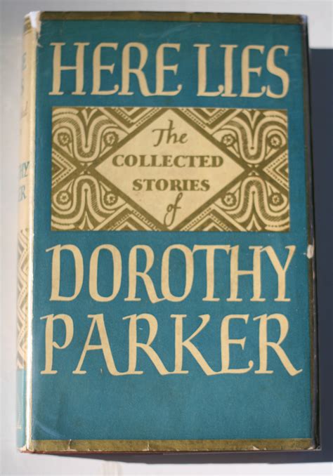 Download Here Lies The Collected Stories Of Dorothy Parker By Dorothy Parker