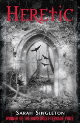 Full Download Heretic By Sarah Singleton