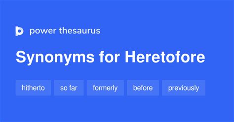 Heretofore synonyms Best 17 synonyms for heretofore