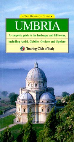 Read Heritage Guide Umbria By Touring Club Italiano
