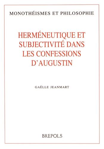 Herméneutique et subjectivité dans les confessions d'augustin. - Du chevalier roland à maître pathelin.