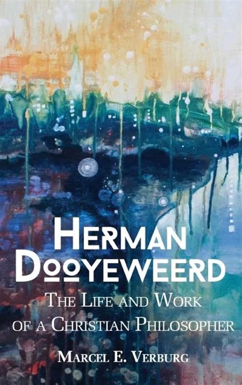 Herman dooyeweerd the life and work of a christian philosopher. - Skarby sztuki meksykańskiej od czasów prekolumbijskich do naszych dni.