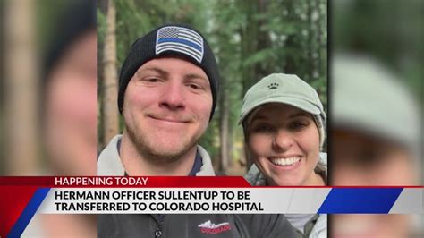 Hermann Officer Adam Sullentrup to be transferred to Colorado hospital today
