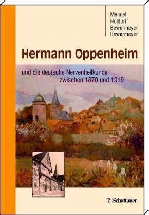 Hermann oppenheim und die deutsche nervenheilkunde zwischen 1870 und 1919. - Guide des voyages de saint paul.