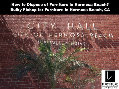 Hermosa Beach Furniture Disposal LA Furniture Store