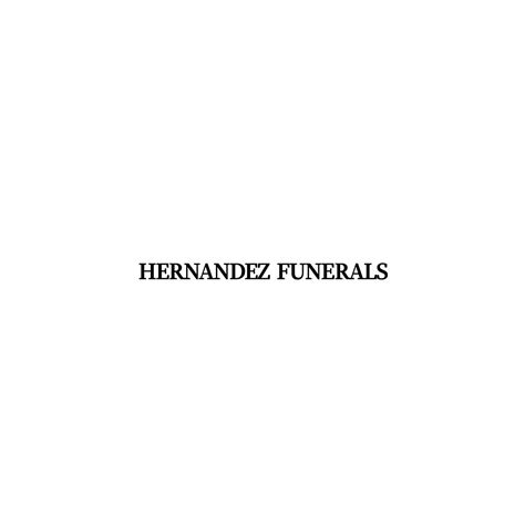 Hernandez funerals la joya obituaries.  Find service information, send flow...